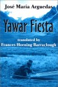 Yawar Fiesta - José María Arguedas, Frances Hornin Barraclough