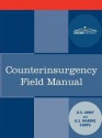 Counterinsurgency Field Manual - U.S. Department of the Army, United States Marine Corps