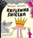 KrUlewna Śnieżka - Bohdan Butenko