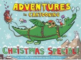 Adventures in Cartooning: Christmas Special - James Sturm, Andrew Arnold, Alexis Frederick-Frost