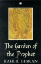 Garedn Of The Prophet (Arkana) - Kahlil Gibran