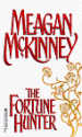 The Fortune Hunter - Meagan McKinney