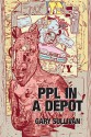 PPL in a depot - Gary Sullivan