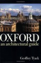 Oxford: An Architectural Guide - Geoffrey Tyack