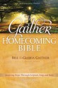 The Gaither Homecoming Bible, NKJV - Gloria Gaither, Bill Gaither