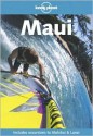 Maui - Sara Benson, Lonely Planet