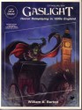 Cthulhu by Gaslight: Horror Roleplaying in 1890s England - William A. Barton, Sandy Petersen, Lynn Willis, Tom Sullivan, Kevin Ramos