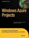 Windows Azure Projects - Jim Zimmerman, Scott Densmore, David Makogon