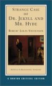 Strange Case of Dr. Jekyll and Mr. Hyde: A Norton Critical Edition - Robert Louis Stevenson, Katherine B. Linehan