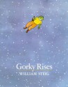 Gorky Rises - William Steig