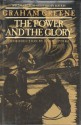 The Power and the Glory: 50th Anniversary Edition - Graham Greene