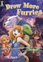 Draw More Furries: How to Create Anthropomorphic Fantasy Creatures - Jared Hodges, Lindsay Cibos