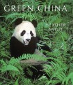 Green China - Heather Angel