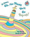 Oh, the Places You'll Go Pop-Up (Novelty Book) - Dr. Seuss, David A. Carter