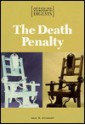 The Death Penalty - Gail B. Stewart