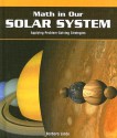 Math in Our Solar System: Applying Problem-Solving Strategies - Barbara M. Linde