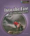 Into the Fire: Volcanologists - Paul Mason