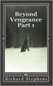 Beyond Vengeance - Richard Stephens, Barbara Gardner, Leanne Cooley, Dan Gardner