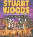 Bel-Air Dead (Stone Barrington, #20) - Stuart Woods, Tony Roberts