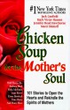 Chicken Soup for the Mother's Soul - Jack Canfield, Mark Victor Hansen, Jennifer Hawthorne