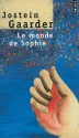 Le Monde de Sophie - Jostein Gaarder, Hélène Hervieu, Martine Laffon