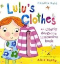 Lulu's Clothes - Camilla Reid, Ailie Busby