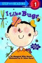 I Like Bugs - Margaret Wise Brown, G. Brian Karas