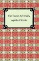 The Secret Adversary - Agatha Christie