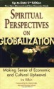 Spiritual Perspectives on Globalization: Making Sense of Economic and Cultural Upheaval - Ira Rifkin, David Little