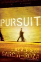 Pursuit: An Inspector Espinosa Mystery - Luiz Alfredo Garcia-Roza