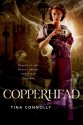 Copperhead - Tina Connolly