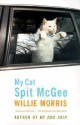 My Cat Spit McGee - Willie Morris