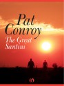 The Great Santini - Pat Conroy