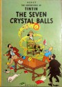 The Seven Crystal Balls (The Adventures Of Tintin) - Hergé