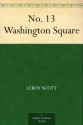 No. 13 Washington Square - Leroy Scott