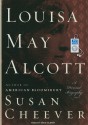 Louisa May Alcott: A Personal Biography - Susan Cheever, Tavia Gilbert