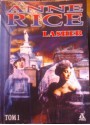 Lasher. Tom 1 - Anne Rice