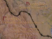 Borderlines: Drawing Border Lives: Fronteras: Dibujando las vidas fronterizas - Steven P. Schneider, Reefka Schneider