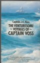 The Venturesome Voyages Of Captain Voss - J.C. Voss