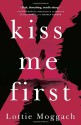 Kiss Me First - Lottie Moggach