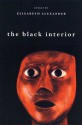 The Black Interior - Elizabeth Alexander