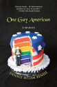 One Gay American - Dennis Milam Bensie