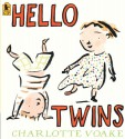 Hello Twins - Charlotte Voake