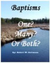 Baptisms - One? Many? Or Both? - Robert Dallmann