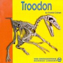 Troodon - Daniel Cohen