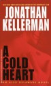 A Cold Heart (Alex Delaware, #17) - Jonathan Kellerman