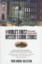 The World's Finest Mystery and Crime Stories: 3: Third Annual Collection - Ed Gorman