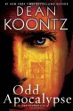 Odd Apocalypse: An Odd Thomas Novel - Dean Koontz