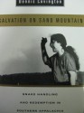 Salvation on Sand Mountain: Snake Handling and Redemption in Southern Appalachia - Dennis Covington