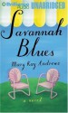 Savannah Blues (Unabridged Audio Cassette) - Susan Ericksen, Mary Kay Andrews